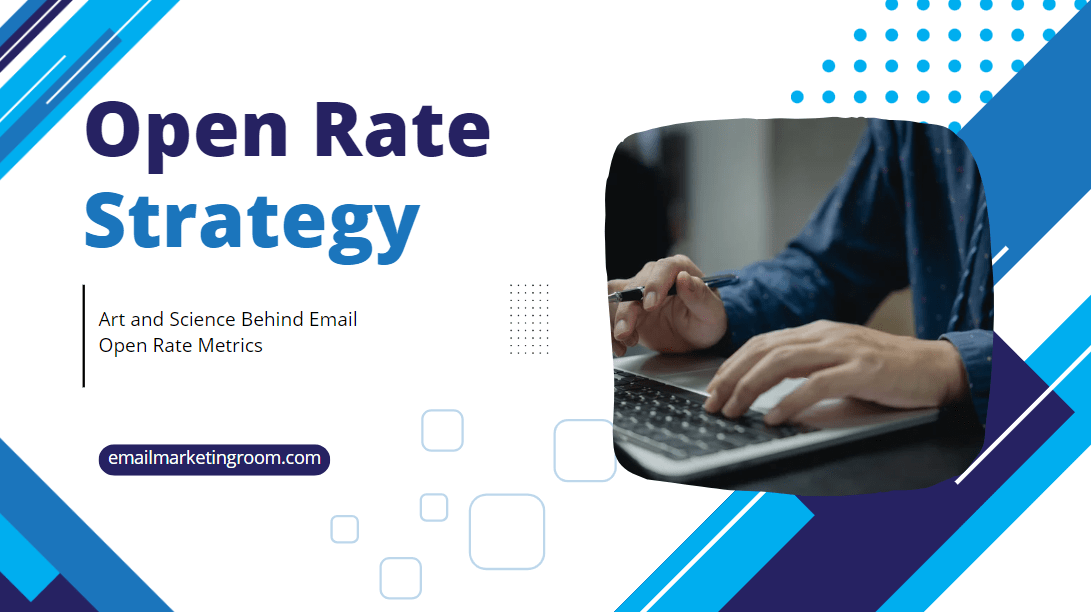 Art and Science Behind Email Open Rate Metrics