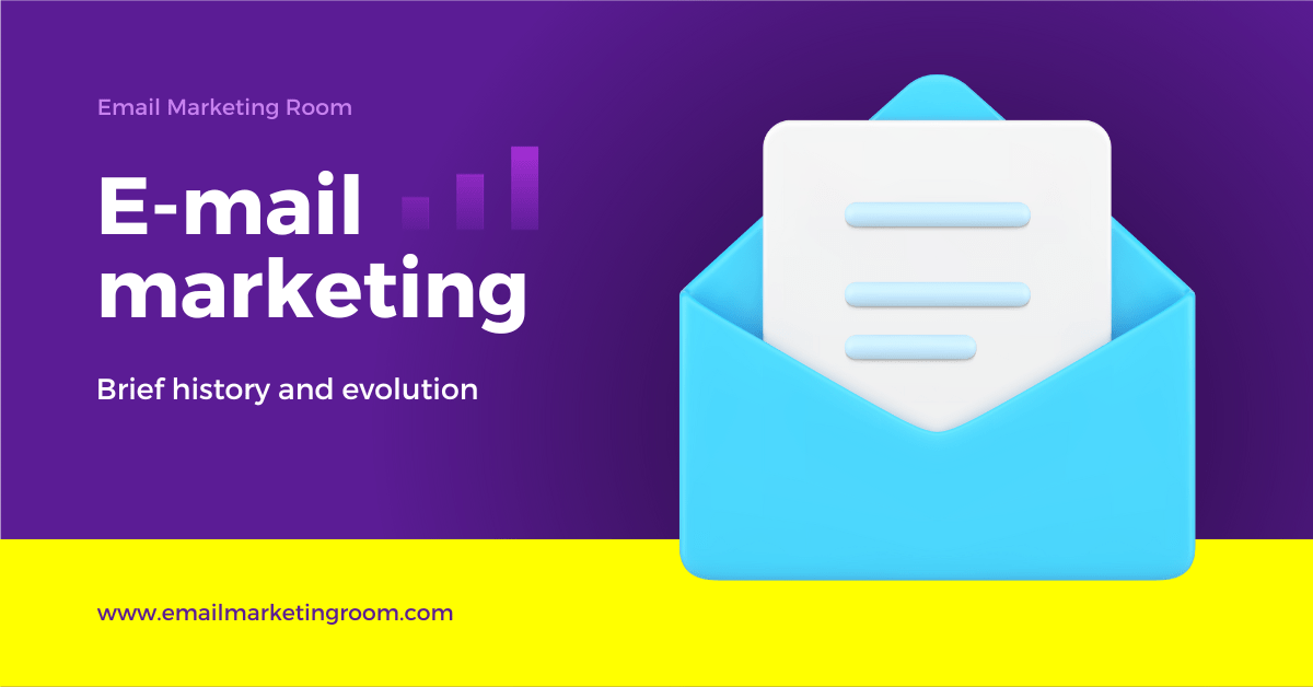 Brief history and evolution of email marketing